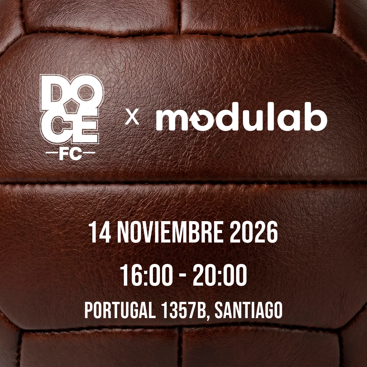 Escuela de Balones DOCE F.C x Modulab: 14 de noviembre de 2026, de 16:00 a 20:00, en Portugal 1357B, Santiago